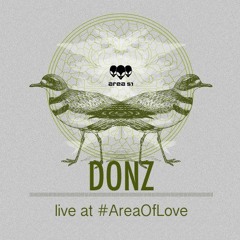 Donz - live at #AreaOfLove