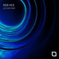 Rob Hes - Clear Mind [Tronic]