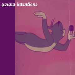 Young Intentions