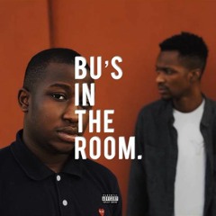 Bu's In The Room. [Ft. $pacely] [Prod. Nxwrth]