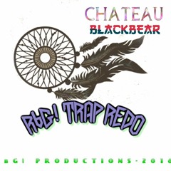 Chateau- Blackbear (RbG! trap redo)