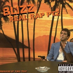 Blizz - Real Rap Pt. 2