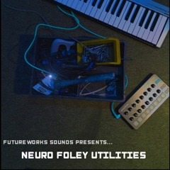 Sample Pack // Neuro Foley Utilities Demo