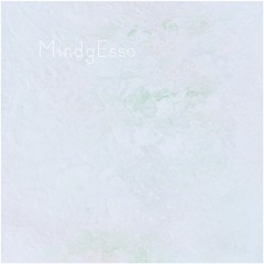 MindgEsso (Digest)