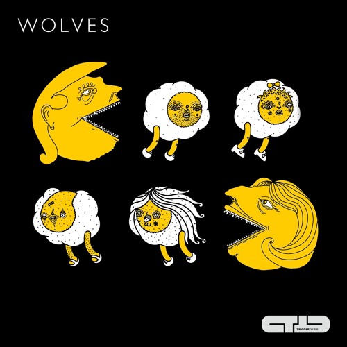 Wolves - Triggered Tuesday #003