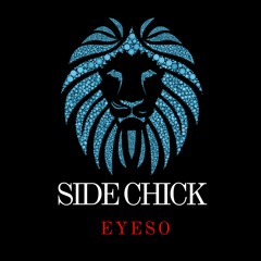 SIDE CHICK