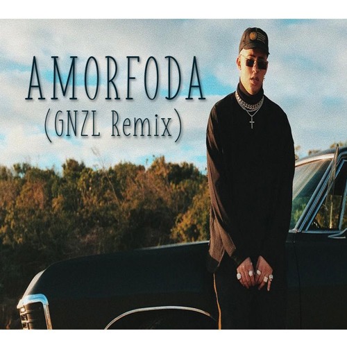 BAD BUNNY - AMOR FODA (GNZL REMIX)Free Download