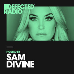 Defected Radio Show presented by Sam Divine - 23.02.18