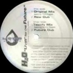 H2O - Livin For The Future (Future Dub)