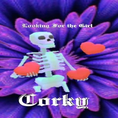 Looking For the Girl (Prod. RODGER)