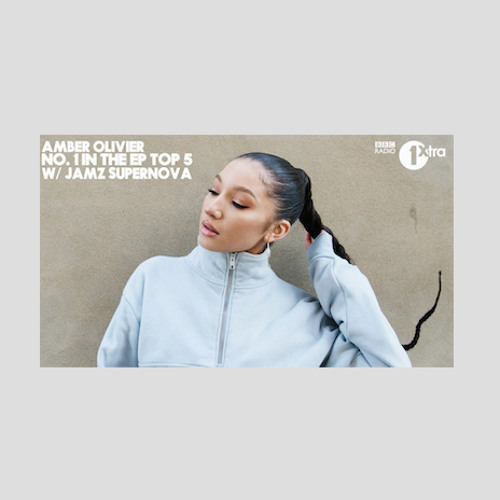 AMBER OLIVIER - When It's Over ( Jamz Supernova BBC 1X RIP ) AMBER OLIVIER I/D: MARCH 2018