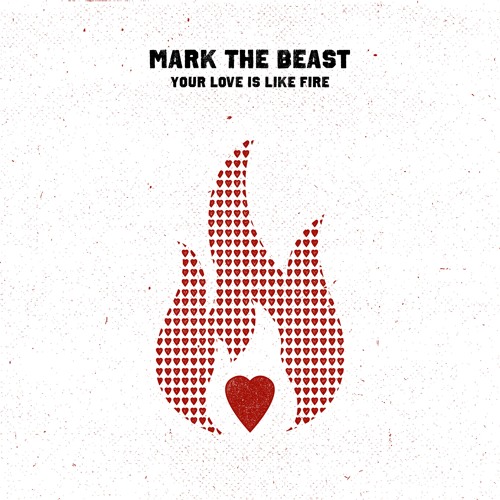 Mark The Beast x Leah Culver - Your Love is Like Fire