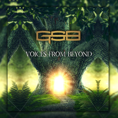 GSB - Voices From Beyond