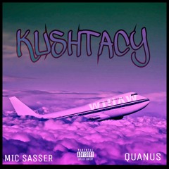 Kushtacy feat. Quanus