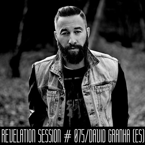 Revelation Session # 075/David Granha (ES)