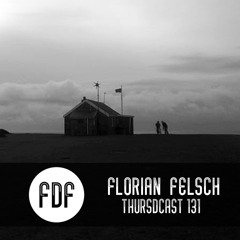 FDF - Thursdcast #131 (Florian Felsch)