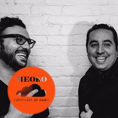 MEOKO Exclusive Podcast: Creatures Of Habit