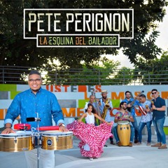 Pete Perignon 2017 "Gotita Cayendo en Clave"