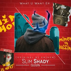 GUI2IN - Slim Shady (Original by Eminem)