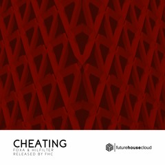 Foxa & Hilfilter - Cheating