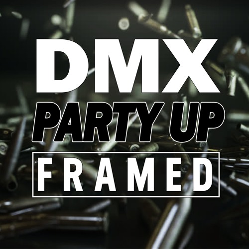 Dmx Party Up Framed By Framed