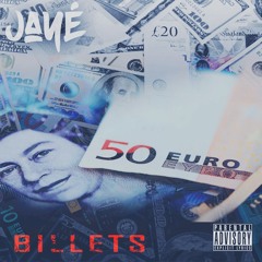 JAYE - BILLETS