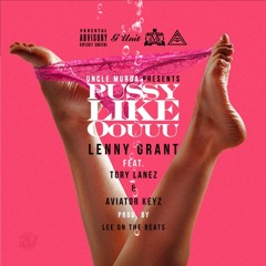 LIKE OOOO Feat. Tory Lanez & Aviator Keyz