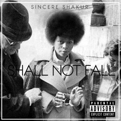 SHALL NOT FALL