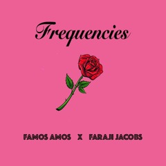 Frequencies (All On Me) Ft. Faraji Jacobs (Prod. Taylor King)