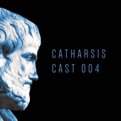 Catharsis Cast 004 // Liviu Groza