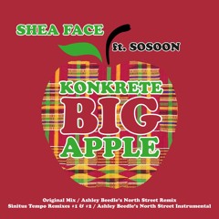 Shea Face ft SoSoon - Konkrete Big Apple - Original Mix
