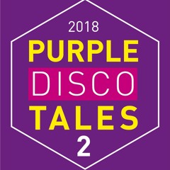 Purple Disco Tales #2 2018