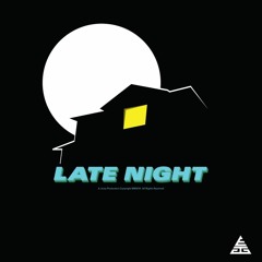 Late Night Pt. 1 (prod.JPatterns)