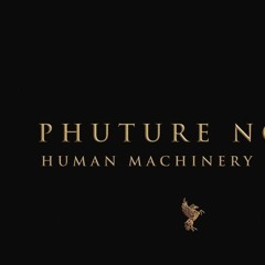 Phuture Noize - Human Machinery (HARD PSY EDIT)
