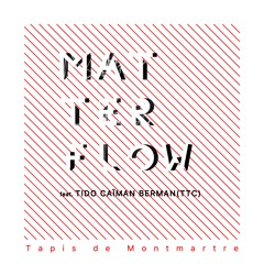 Tapis De Montmartre - "Handle This" Remix by Tido Caïman Berman (TTC)