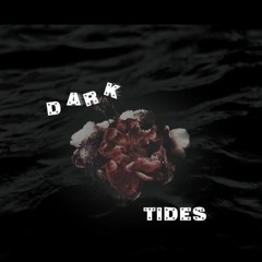 Dark tides( prod by HSIN)