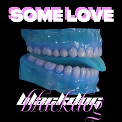 Some Love ft Gina Rose