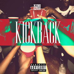Kickback feat TeddySwazy
