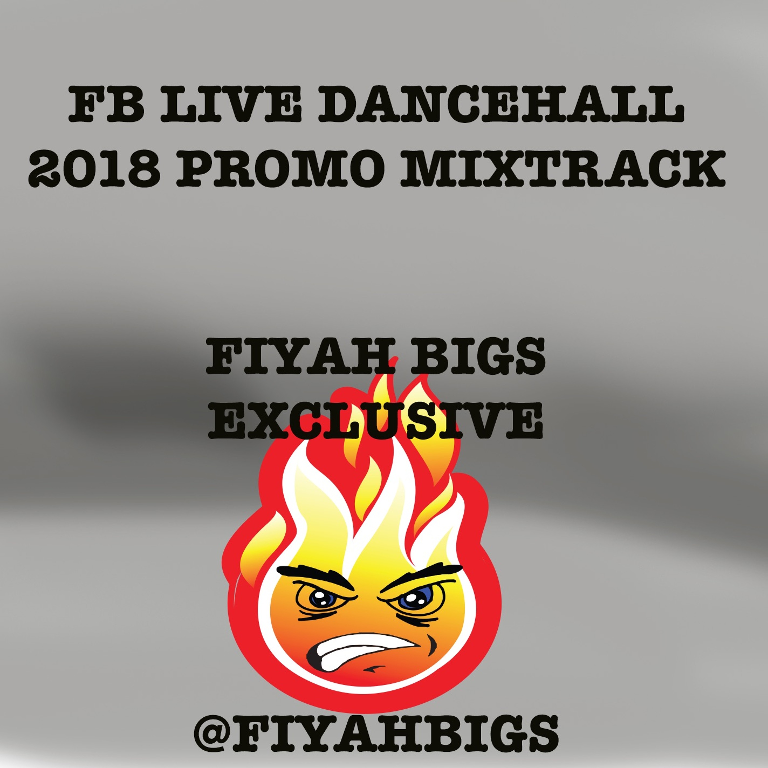 Dj Fiyah Bigs