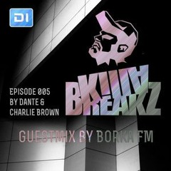 KillaBreakZ 3.0 @DI.fm - Episode 005 with Borka FM (07.09.2017)