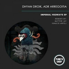 Dhyan Droik, ADR Arregoitia - Sick Voices (Original Mix)
