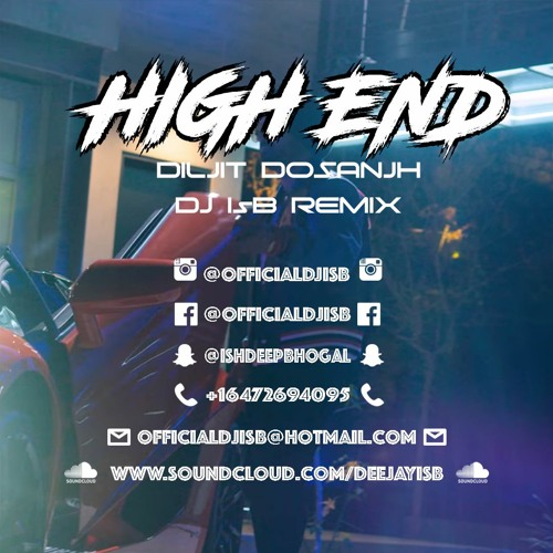 High End Dhol Mix - Diljit Dosanjh - DJ IsB