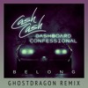 Download Cash Cash & Dashboard Confessional - Belong (GhostDragon Remix) Cash Cash & Dashboard Confessional - Belong (GhostDragon Remix)
