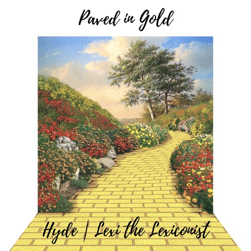 Paved in Gold (feat. Lexi the Lexiconist) | Prod. MusiQal Genius
