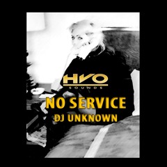 No Service - Prod DJ UNKNOWN