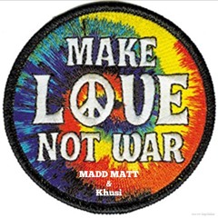 Start No War (feat. MADD MATT)