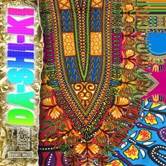 Dashiki [Prod. T Cole]