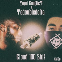 Yami Conflict feat. Tadoubledolla - Smoke Some (Prod. By CamGotHits)