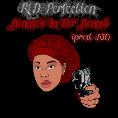 Bonnie's In Her Bonnet (prod. kil)