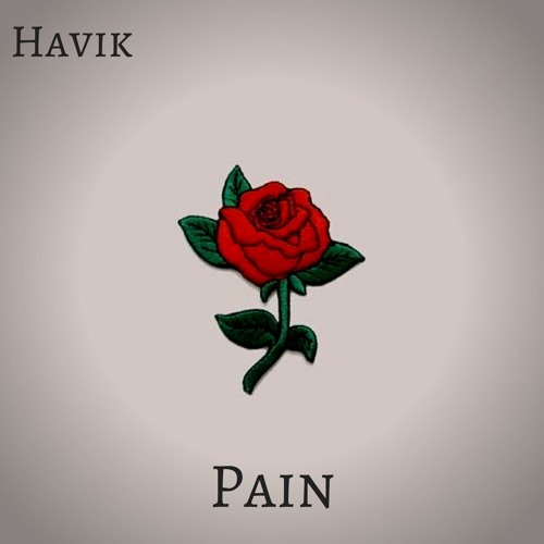 Stream Pain (feat. Blake Rose) [prod. by tunnabeatz] by Havik | Listen  online for free on SoundCloud